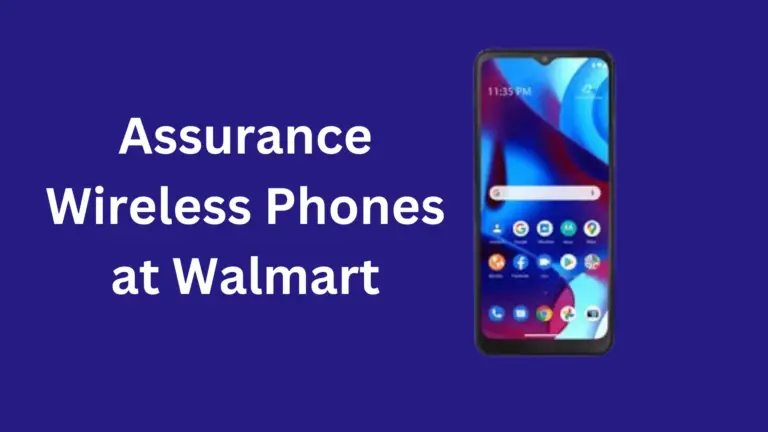 Assurance Wireless Phones at Walmart